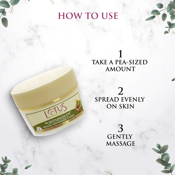 How To Use - Lotus Herbals ALMONDYOUTH Almond Anti-Wrinkle Cream
